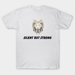 SIlent But Strong (Vector) T-Shirt